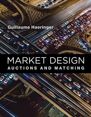 Market Design: Auctions and Matching (Mit Press)
