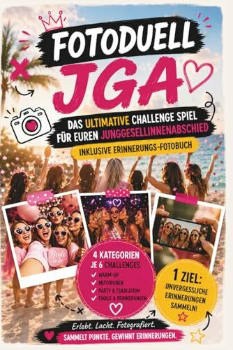Fotoduell JGA: Das ultimative Challenge Spiel für euren Junggesellinnenabschied! inkl. Erinnerungs-Fotobuch I Sammelt Punkte & unvergessliche Erinnerungen I Das lustige Bachelorette Party Buch