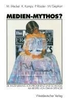 Medien-Mythos?