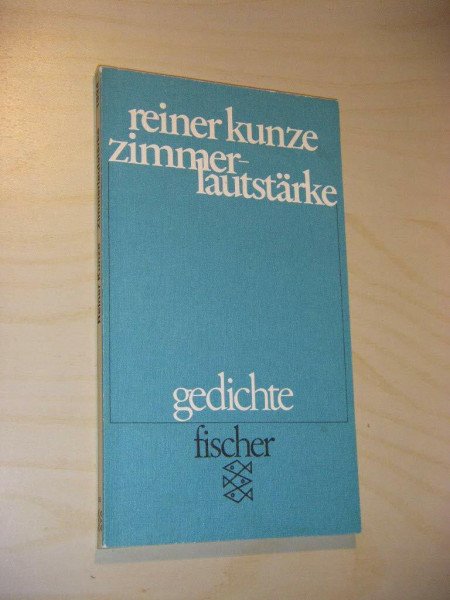 Reiner Kunze: Zimmerlautstärke - Gedichte