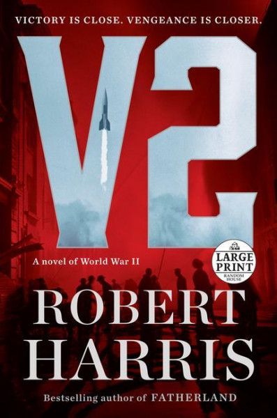 V2: A Novel of World War II