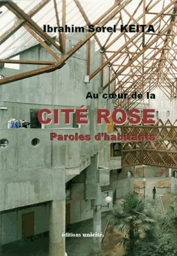 Au coeur de la Cité rose - paroles d'habitants