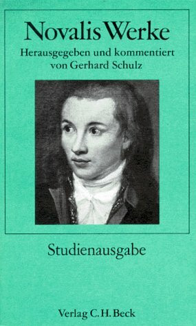 Novalis Werke (Beck's kommentierte Klassiker)