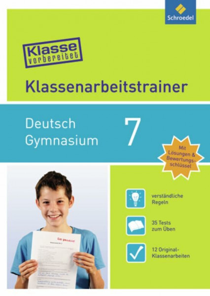 Klasse vorbereitet - Gymnasium: Klassenarbeitstrainer Deutsch 7: Klassenarbeitstrainer Gymnasium / Klassenarbeitstrainer Deutsch 7 (Klasse vorbereitet: Klassenarbeitstrainer Gymnasium)