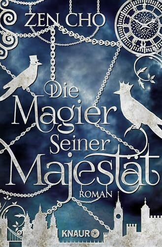 Die Magier Seiner Majestät: Roman