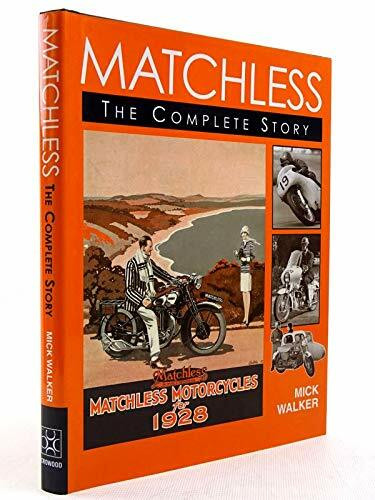 Matchless: The Complete Story