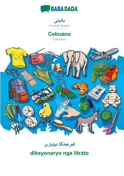 BABADADA, Kurdish Badini (in arabic script) - Cebuano, visual dictionary (in arabic script) - diksyonaryo nga litrato