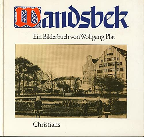 Wandsbek. Ein Bilderbuch