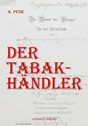 Der Tabakhändler: Ein historischer Kriminalroman