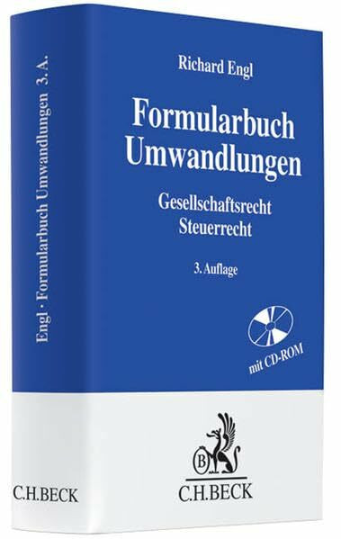 Formularbuch Umwandlungen: Gesellschaftsrecht, Steuerrecht
