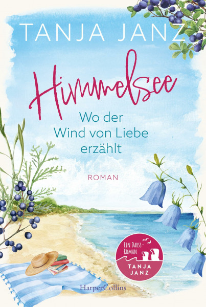 Himmelsee – Wo der Wind von Liebe erzählt (Himmelsee 2): Roman | Wohlfühllektüre voller Atmosphäre und Entspannung von der Bestsellerautorin | Perfekt für den Sommerurlaub und Fans von Patricia Koelle