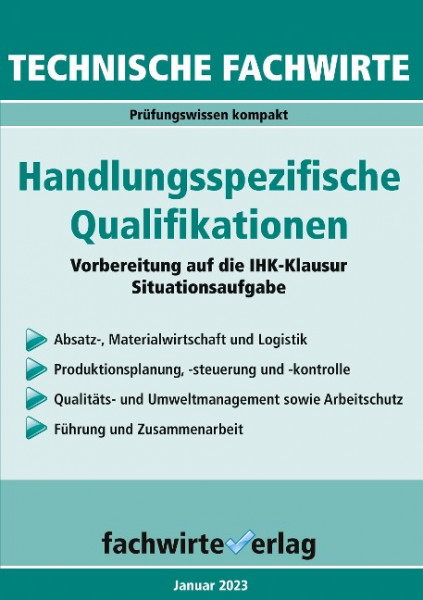 Technische Fachwirte: Handlungsspezifische Qualifikationen