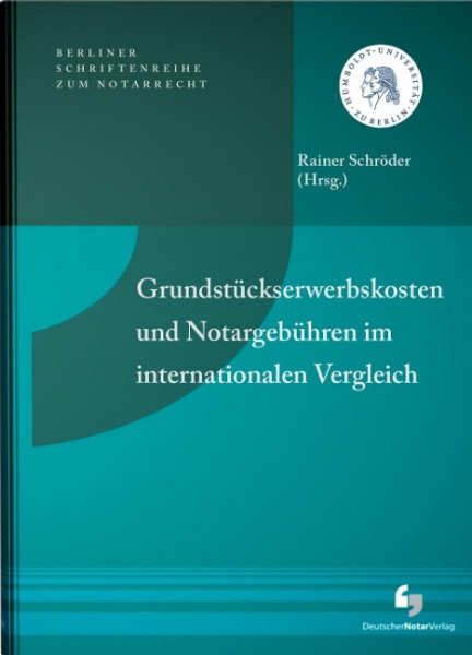 Grundstückerwerbskosten und Notargebühren im internationalen Vergleich