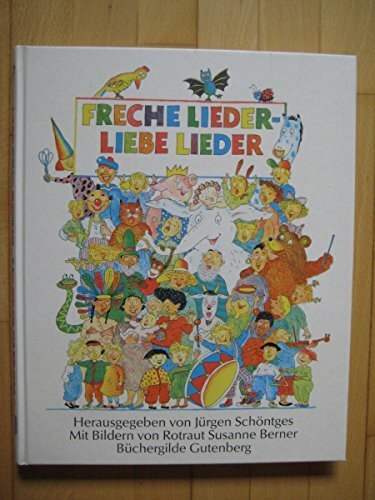 Freche Lieder - Liebe Lieder