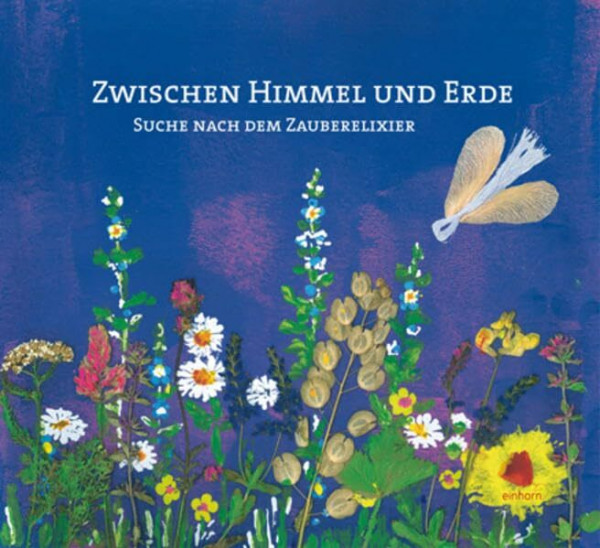 Zwischen Himmel und Erde: Suche nach dem Zauberelexier