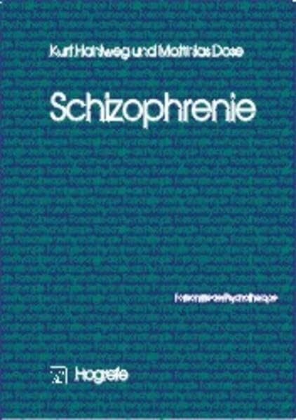 Schizophrenie (Fortschritte der Psychotherapie)