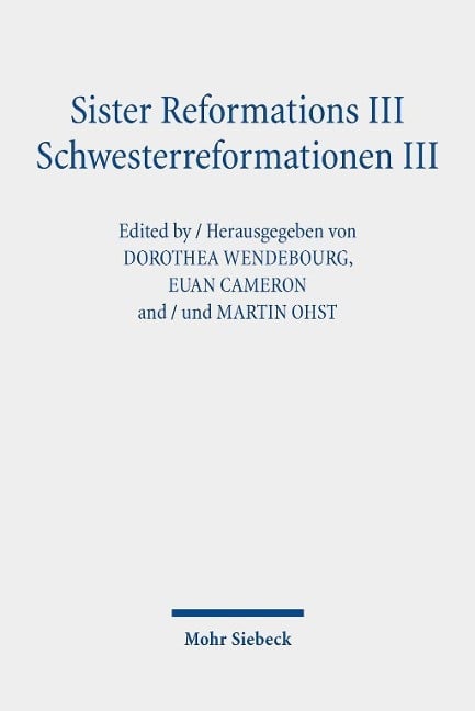 Sister Reformations III - Schwesterreformationen III - Wendebourg, Dorothea