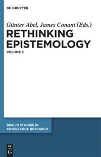 Rethinking Epistemology 2