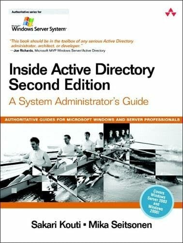 Inside Active Directory: A System Administrator's Guide (MICROSOFT WINDOWS SERVER SYSTEM SERIES) Inside Active Directory: A System Administrator's Guide (MICROSOFT WINDOWS SERVER SYSTEM SERIES)