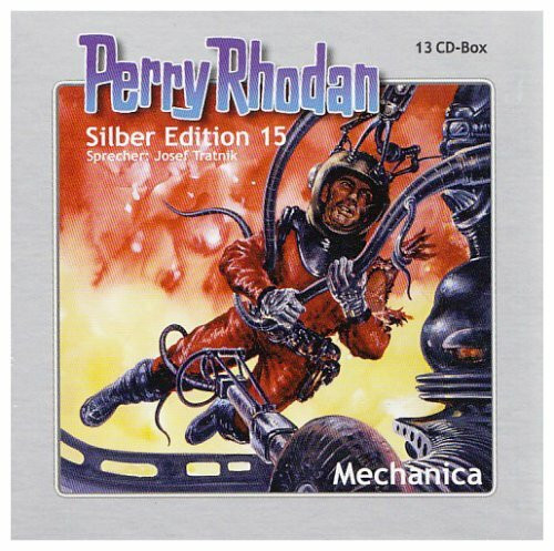 Perry Rhodan - Silber Edition 15: Mechanica