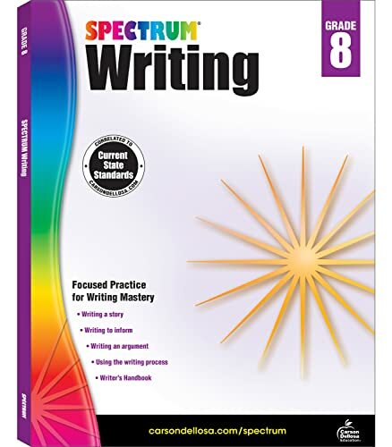Spectrum Writing, Grade 8 Spectrum Writing, Grade 8