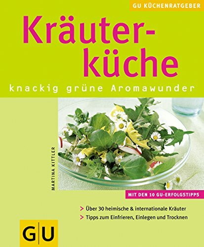 Kräuterküche knackig grüne Aromawunder