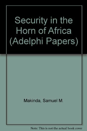 Security in the Horn of Africa (Adelphi Papers)