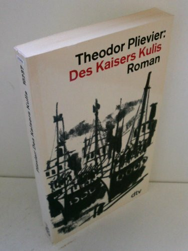 Des Kaisers Kulis. Roman der deutschen Kriegsflotte