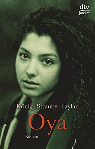 Oya. Fremde Heimat Türkei: Fremde Heimat Türkei (Fiction, Poetry & Drama)