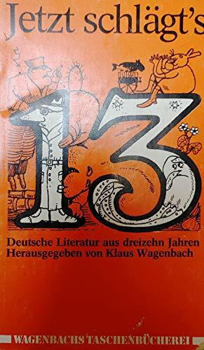 Jetzt schlägt's dreizehn
