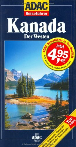 ADAC Reiseführer, Kanada, Der Westen