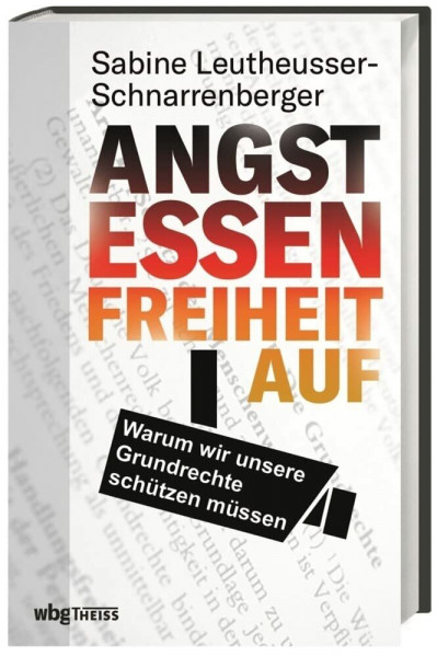 Angst essen Freiheit auf: Warum wir unsere Grundrechte schützen müssen