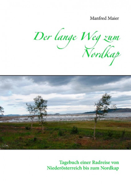 Der lange Weg zum Nordkap