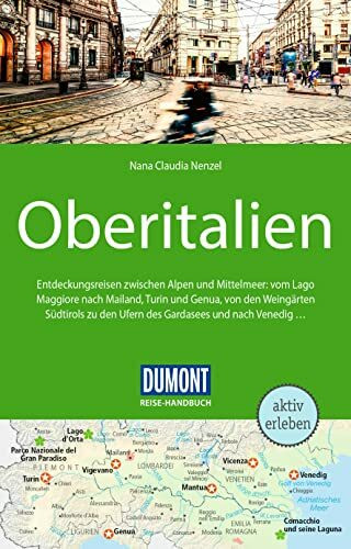 DUMONT Reise-Handbuch Reiseführer Oberitalien: mit Extra-Reisekarte