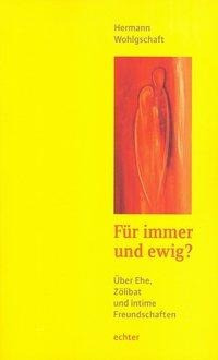 Für immer und ewig?