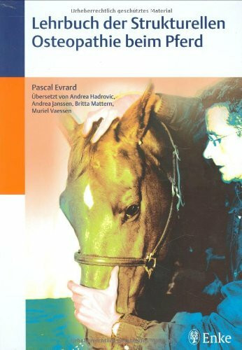 Lehrbuch der Strukturellen Osteopathie beim Pferd