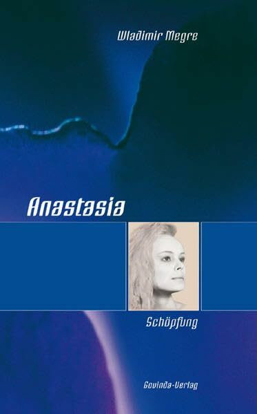 Anastasia / Anastasia - Schöpfung