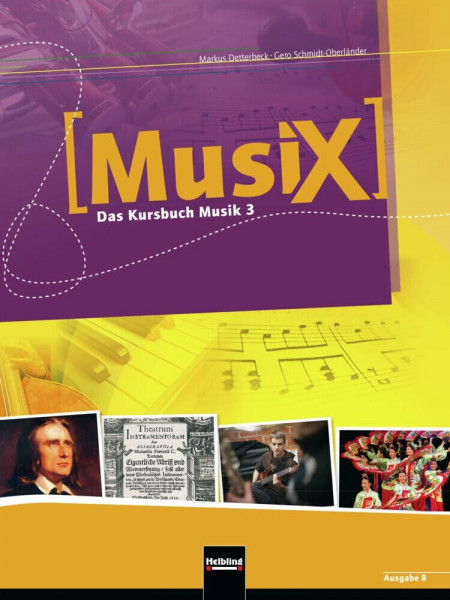 MusiX 3. Schülerband. Ausgabe Bayern: Klasse 9/10
