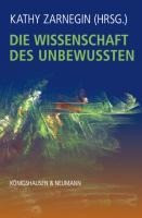 Eine Wissenschaft des Unbewussten Eine Wissenschaft des Unbewussten