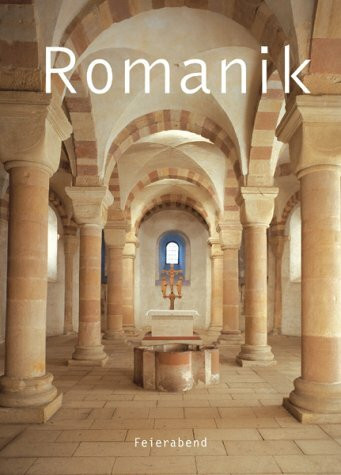 Romanik. Architektur, Skulptur, Malerei