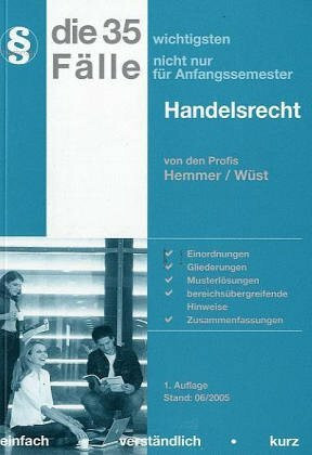 Die 35 wichtigsten Fälle - Handelsrecht (Skripten - Zivilrecht)