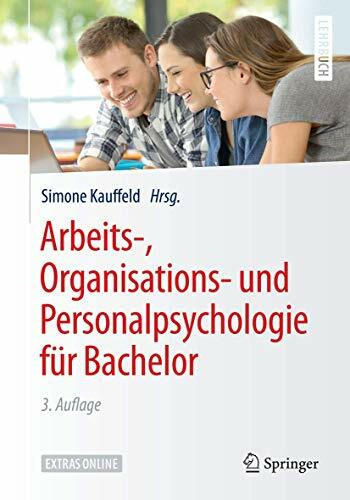 Arbeits-, Organisations- und Personalpsychologie für Bachelor: Extras online (Springer-Lehrbuch)