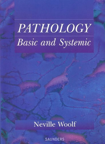 Pathology: Basic and Systemic
