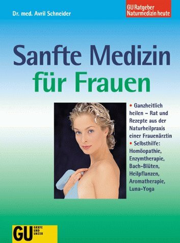 Sanfte Medizin für Frauen