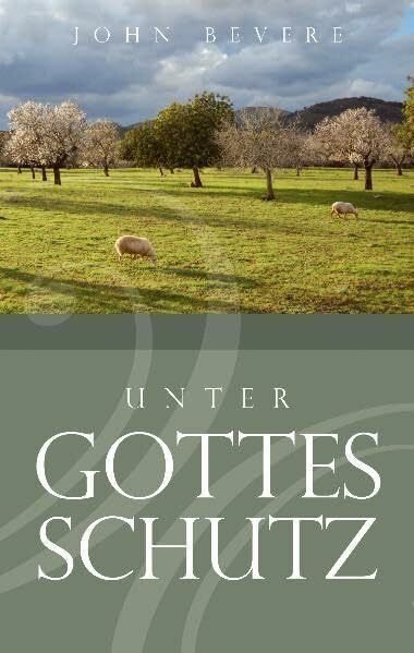 Unter Gottes Schutz