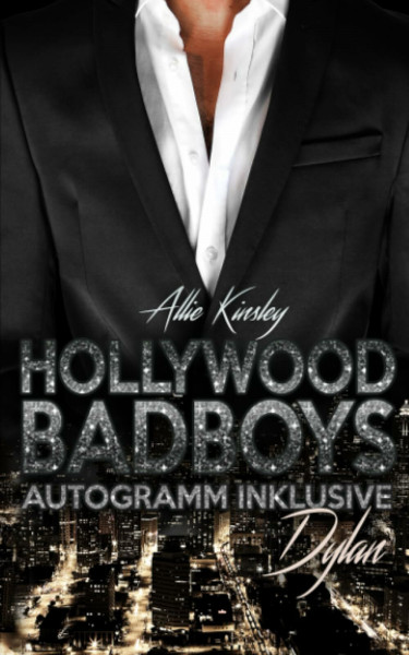 Hollywood BadBoys - Autogramm inklusive: Dylan