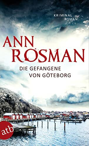 Die Gefangene von Göteborg: Kriminalroman (Karin Adler ermittelt, Band 4)