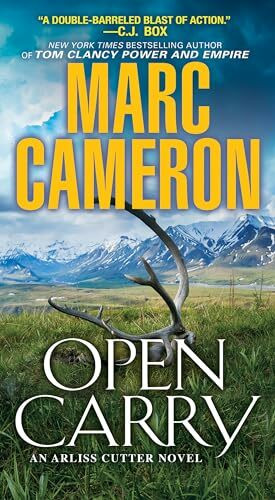 Open Carry: An Action Packed US Marshal Suspense Novel (An Arliss Cutter Novel, Band 1)