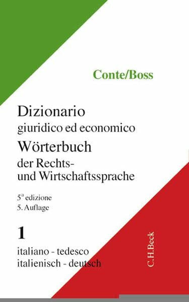 Wörterbuch der Rechts- und Wirtschaftssprache, Italienisch, 2 Bde., Tl.1, Italienisch-Deutsch