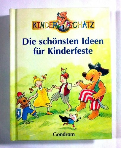 Die schönsten Ideen für Kinderfeste